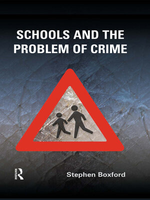 cover image of Schools and the Problem of Crime